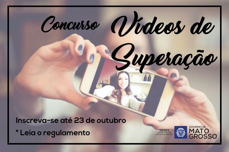 Concurso de vídeo de superação faz parte da programação do mês do servidor